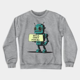 Chatbot Crewneck Sweatshirt